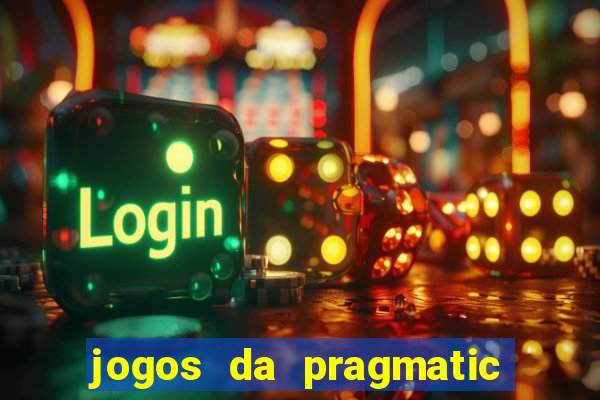 jogos da pragmatic que mais pagam